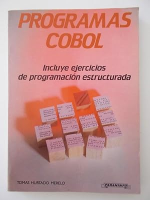 Programas Cobol: incluye ejercicios de programación estructurada