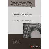 Bild des Verkufers fr Understanding Series: Understanding Criminal Procedure, Adjudication (Volume II) zum Verkauf von BarristerBooks