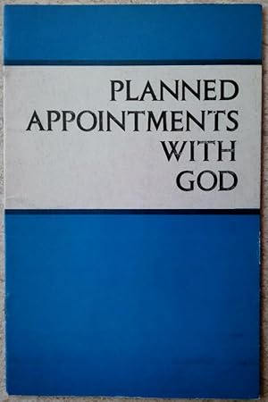 Planned Appointments with God