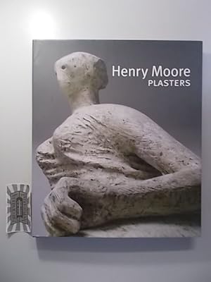 Seller image for Henry Moore : Plasters. for sale by Druckwaren Antiquariat
