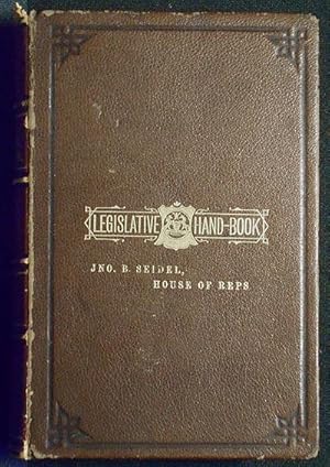 Seller image for Smull's Legislative Hand Book: Rules and Decisions of the General Assembly of Pennsylvania; Legislative Directory Together with Ueful Political Statistics, List of Post Offices, County Officers, &c. by Wm. P. Smull for sale by Classic Books and Ephemera, IOBA