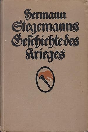 Hermann Stegemanns Geschichte des Krieges. Erster Band.