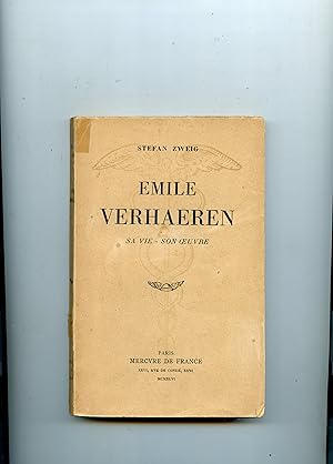 EMILE VERHAEREN . SA VIE - SON OEUVRE . Traduit de l'allemand sur le manuscrit par Paul Morisse e...