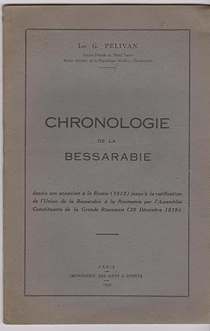 Chronologie de la Bessarabie depuis son annexion à la Russie (1812) jusqu'à la ratification de l'...