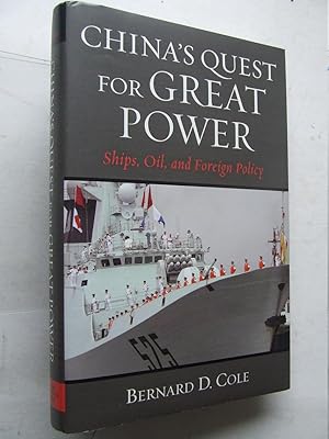 Imagen del vendedor de China's Quest for Great Power. ships, oil and foreign policy a la venta por McLaren Books Ltd., ABA(associate), PBFA