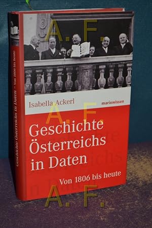 Imagen del vendedor de Geschichte sterreichs in Daten : von 1806 bis heute. Marix Wissen a la venta por Antiquarische Fundgrube e.U.