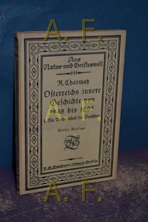 Seller image for Österreichs innere Geschichte von 1848 bis 1895: Teil 1 Die Vorherrschaft der Deutschen (Aus Natur und Geisteswelt 651) for sale by Antiquarische Fundgrube e.U.