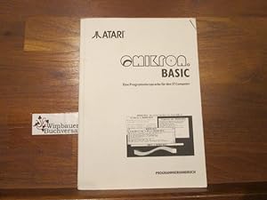 [Anleitung / Benutzerhandbuch:] Mikron. Basic : Eine Programmiersprache für den ST Computer: Prog...