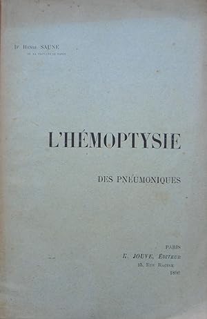 L'Hémoptysie des pneumoniques