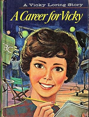 Bild des Verkufers fr A Career for Vicky (Vicky Loring Story Series #1) zum Verkauf von Dorley House Books, Inc.