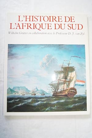 Bild des Verkufers fr L'HISTOIRE DE L'AFRIQUE DU SUD zum Verkauf von Librairie RAIMOND