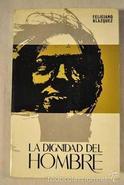 Imagen del vendedor de La dignidad del hombre (Feliciano Blzquez) a la venta por Grupo Letras