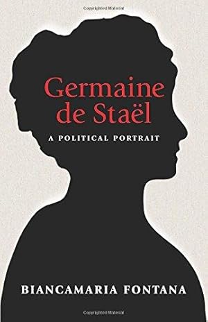 Seller image for Germaine De Stal: A Political Portrait for sale by Pali