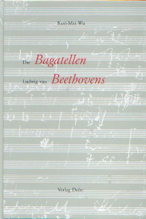 Image du vendeur pour Die Bagatellen Ludwig van Beethovens mis en vente par CONTINUO Noten-Buch-Versand