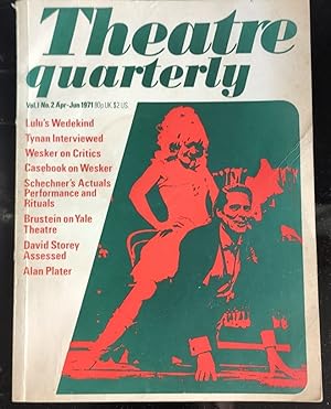 Imagen del vendedor de THEATRE QUARTERLY. Vol. 1, No. 2.April-June, 1971 / Kenneth Tynan "The Critic Comes Full Circle" / Arnold Wesker "The Critic In The Theatre - No.1 Casual Condemnations" / Robert Blustein "Theatre And Education - No.2 The Idea of Theatre at Yale" / Garry O'Connor "Production Casebook - No.2 Arnold Wesker's The Friends" / Tilly Wedekind "Lulu: the Role of my Life" / Wedekind on Wedekind" / Mike Bygrave "David Storey: Novelist or Playwright?"? / Richard Schechner "Actuals: Primitive Ritual and Performance Theory" / Alan Plater "The Playwright and His People" a la venta por Shore Books