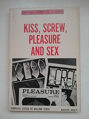 Imagen del vendedor de Kiss Screw Pleasure And Sex a la venta por West Portal Books