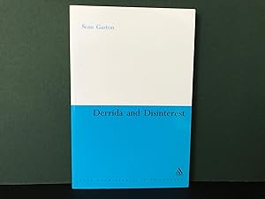 Derrida and Disinterest (Continuum Studies in Philosophy)