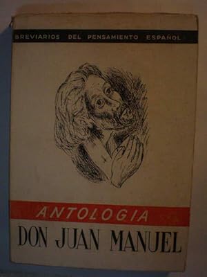 Imagen del vendedor de Don Juan Manuel. Antologa. Breviarios del pensamiento espaol. a la venta por Librera Antonio Azorn