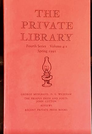 Imagen del vendedor de The Private Library. Quarterly Journal of the Private Libraries Association. Fourth Series Volume 4:1 Spring 1991 The Reverend George Musgrave. The Priapus Press And Poets. a la venta por Shore Books