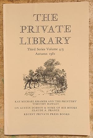 Seller image for The Private Library Third Series Volume 4:3 Autumn 1981 Kay Michael Kramer And "The Printery" Timothy Hawley. for sale by Shore Books