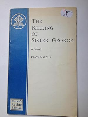 Seller image for The Killing of Sister George. A Comedy. for sale by Book Souk