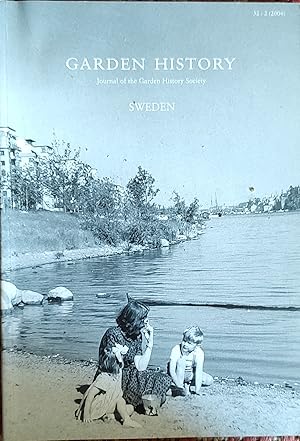 Seller image for Garden History Journal of the Garden History Society Winter 2004 Volume 32 Number 2 "Sweden" / Kjell Lundquist "Reconstruction Of The Planting In Uraniborg, Tycho Brahe's (1546-1601) Renaissance Garden On The Island Of Ven" / Goran Lindahl "The Swedish Pleasure Garden (1650-1700): Ventures Berween Classical Re-Creation And A Protestant Work Ethic" / Rune Bengtsson "The Malmvik Lime: An Historical And Biological Analysis Of The Oldest Documented Planting Of Common Lime (Tilia x Europaea L.) In Sweden" / Catharina Nolin "Public Parks In Gothenburg And Jonkoping: Secluded Idylls For Swedish Townsfolk" / Anna Jakobsson "Ruled By Routine And Ritual: Spatial Organization Of The Spa Environment At Ronneby, South-East sweden" / Petter Akerblom "Foo for sale by Shore Books