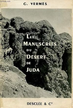 Bild des Verkufers fr LES MANUSCRITS DU DESERT DE JUDA zum Verkauf von Le-Livre