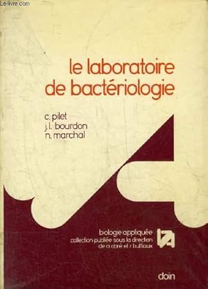 Imagen del vendedor de LE LABORATOIRE DE BACTERIOLOGIE - COLLECTION BIOLOGIE APPLIQUEE. a la venta por Le-Livre