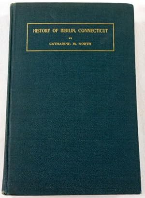 Seller image for History of Berlin Connecticut for sale by Resource Books, LLC