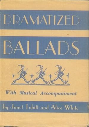 Imagen del vendedor de Dramatized Ballads a la venta por Paperback Recycler