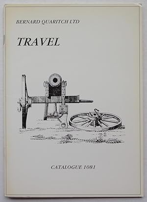 Seller image for Bernard Quaritch Ltd Catalogue 1081: Travel for sale by George Ong Books