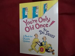Seller image for You're Only Old Once! for sale by BookMine
