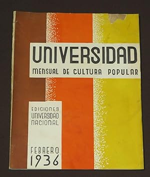 Universidad. Mensual De Cultura Popular. Tomo I. Número 1. Febrero 1936
