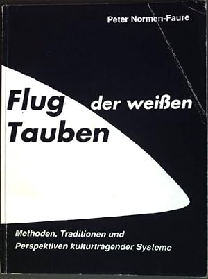 Flug der weißen Tauben (SIGNIERTES EXEMPLAR)