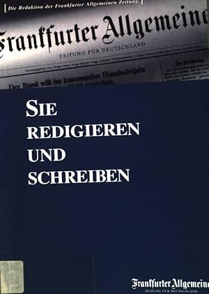 Bild des Verkufers fr Sie redigieren und schreiben zum Verkauf von books4less (Versandantiquariat Petra Gros GmbH & Co. KG)