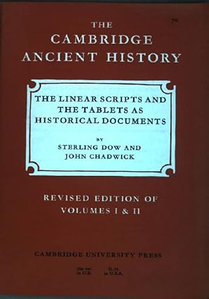 Seller image for The Linear Scripts and Tablets as Historical Documents: Revised Edition of Volumes I & II The Cambridge Ancient History for sale by books4less (Versandantiquariat Petra Gros GmbH & Co. KG)