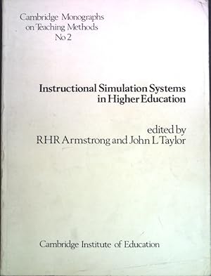 Bild des Verkufers fr Instructional Simulation Systems in Higher Education; Cambridge Monographs on Teaching Methods No. 2; zum Verkauf von books4less (Versandantiquariat Petra Gros GmbH & Co. KG)