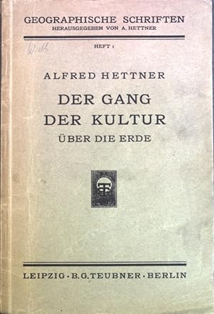 Bild des Verkufers fr Der Gang der Kultur ber die Erde; Geographische Schriften, Heft 1; zum Verkauf von books4less (Versandantiquariat Petra Gros GmbH & Co. KG)