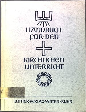 Bild des Verkufers fr Handbuch fr den kirchlichen Unterricht zum Verkauf von books4less (Versandantiquariat Petra Gros GmbH & Co. KG)