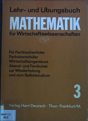 Bild des Verkufers fr Mathematik fr Wirtschaftswissenschaften III; zum Verkauf von books4less (Versandantiquariat Petra Gros GmbH & Co. KG)