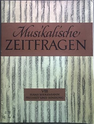 Seller image for Freiheit und Bindung im knstlerischen Schaffen; Musikalische Zeitfragen, .8 Band; for sale by books4less (Versandantiquariat Petra Gros GmbH & Co. KG)