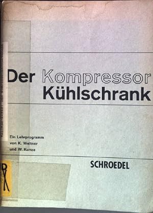 Seller image for Der Kompressorkhlschrank for sale by books4less (Versandantiquariat Petra Gros GmbH & Co. KG)