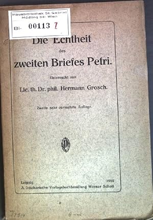 Bild des Verkufers fr Die Echtheit des zweiten Briefes Petri zum Verkauf von books4less (Versandantiquariat Petra Gros GmbH & Co. KG)