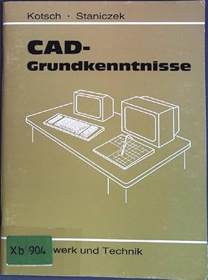 Bild des Verkufers fr CAD-Grundkenntnisse. zum Verkauf von books4less (Versandantiquariat Petra Gros GmbH & Co. KG)