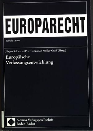 Image du vendeur pour Europische Verfassungsentwicklung. Europarecht / Beiheft ; 2000/1 mis en vente par books4less (Versandantiquariat Petra Gros GmbH & Co. KG)