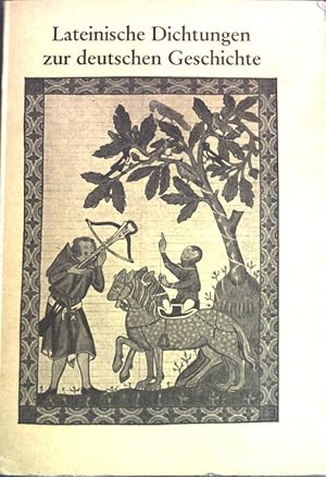 Seller image for Lateinische Dichtungen zur deutschen Geschichte des Mittelalters; Der Dreiturmbcherei Nr. 30; for sale by books4less (Versandantiquariat Petra Gros GmbH & Co. KG)