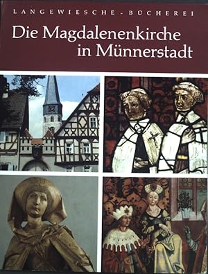 Bild des Verkäufers für Die Magdalenenkirche in Münnerstadt. Langewiesche-Bücherei zum Verkauf von books4less (Versandantiquariat Petra Gros GmbH & Co. KG)