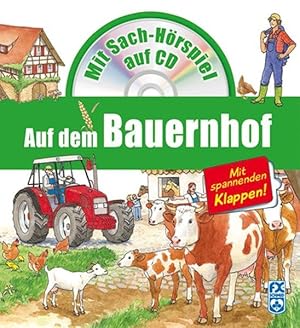 Auf dem Bauernhof. Mit Sach-Hörspiel auf CD