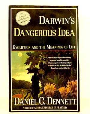 Darwin's Dangerous Idea: Evolution and the Meanings of Life