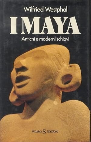 Imagen del vendedor de I Maya. Antichi e moderni schiavi. a la venta por FIRENZELIBRI SRL